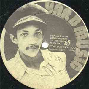 Hugh Mundell - Don't Stay Away Too Long mp3 album