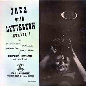 Humphrey Lyttelton And His Band - Jazz With Lyttelton Number 4 mp3 album