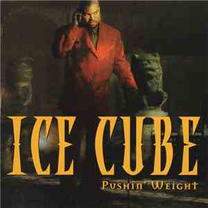 Ice Cube - Pushin' Weight mp3 album