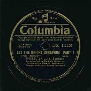 Isobel Baillie, Hallé Orchestra, Georg Friedrich Händel - Let The Bright Seraphim mp3 album