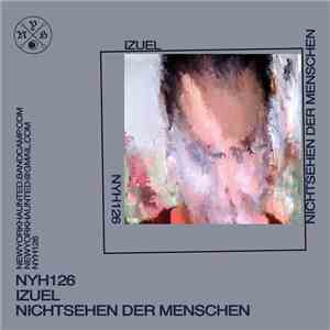 iZueL_ - Nichtsehen Der Menschen mp3 album
