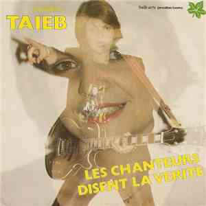 Jacqueline Taieb - Les Chanteurs Disent La Vérité / J'vais Pas Pleurer Tout Le Temps mp3 album