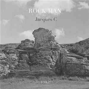 Jacques C  - Rock Man mp3 album