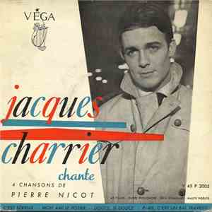 Jacques Charrier - Chante 4 Chansons De Pierre Nicot mp3 album