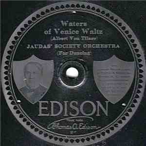 Jaudas' Society Orchestra - Waters Of Venice / Mighty Lak' A Rose mp3 album