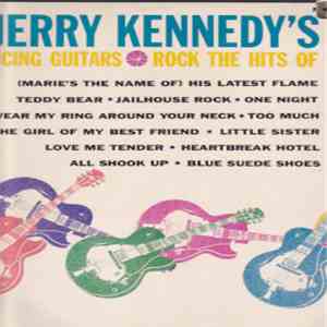 Jerry Kennedy - Dancing Guitars Rock The Hits Of The King mp3 album
