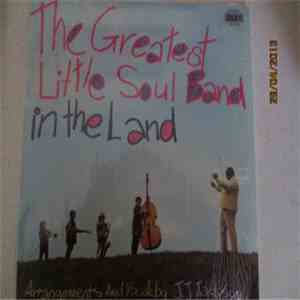 J.J. Jackson With The Greatest Little Soul Band In The Land - The Greatest Little Soul Band In The Land mp3 album