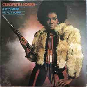 J.J. Johnson / Joe Simon / Millie Jackson - Cleopatra Jones- (Original Soundtrack From The Motion Picture) mp3 album