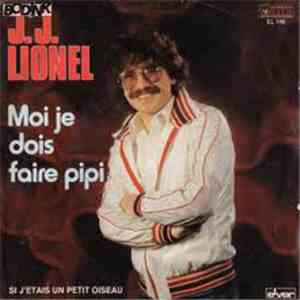 J.J. Lionel - Moi Je Dois Faire Pipi mp3 album