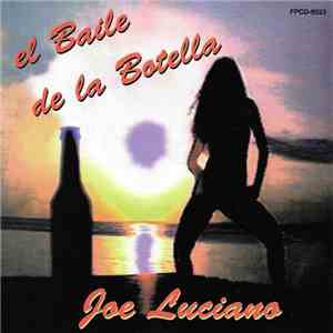 Joe Luciano - El Baile De La Botella mp3 album