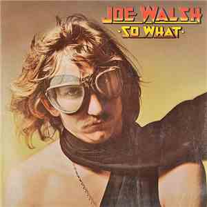 Joe Walsh - So What mp3 album