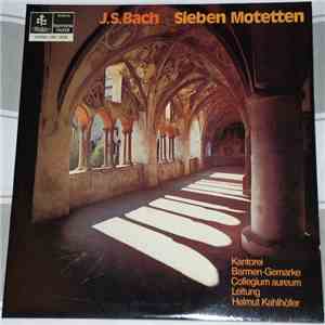 Johann Sebastian Bach - Sieben Motetten mp3 album