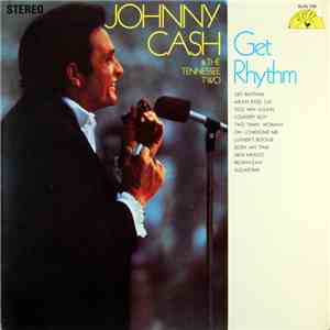 Johnny Cash & The Tennessee Two - Get Rhythm mp3 album