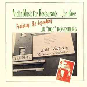 Jon Rose - Violin Music For Restaurants mp3 album