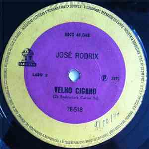 José Rodrix - Casa No Campo / Velho Cigano mp3 album