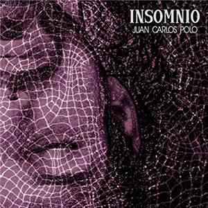 Juan Carlos Polo - Insomnio mp3 album