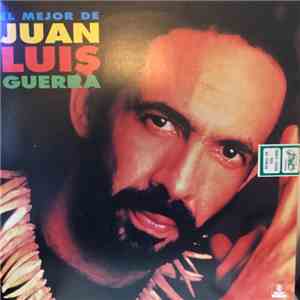 Juan Luis Guerra - El Mejor de Juan Luis Guerra mp3 album