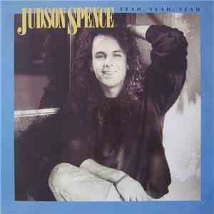 Judson Spence - Yeah, Yeah, Yeah mp3 album