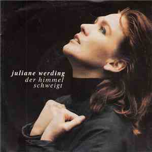 Juliane Werding - Der Himmel Schweigt mp3 album