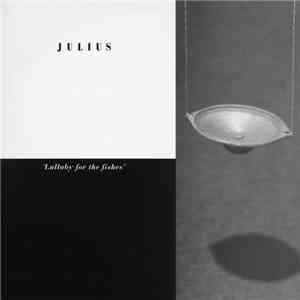 Julius - Lullaby For The Fishes mp3 album