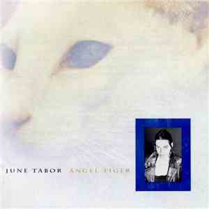 June Tabor - Angel Tiger mp3 album