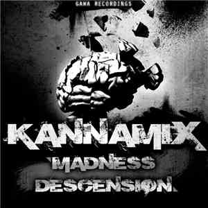 Kannamix - Madness Descension mp3 album