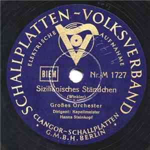 Kapellmeister Hanns Steinkopf - Sizilianisches Ständchen / Adua mp3 album