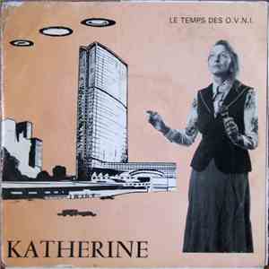 Katherine, Raymond Bairthy Et Le Family Group - Le Temps Des O.V.N.I. mp3 album
