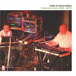 Keller & Schönwälder - Collectors Items (1996-2007) mp3 album