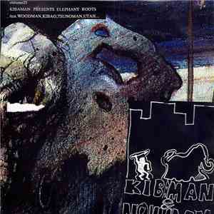 Kibaman - Kibaman Presents Elephant Roots mp3 album