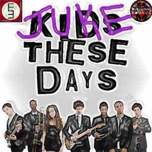 Kids These Days & Chance The Rapper - Juke These Days mp3 album
