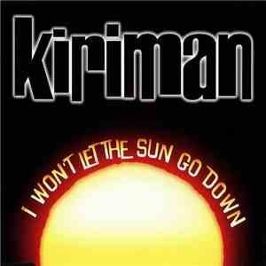 Kiriman - I Won't Let The Sun Go Down mp3 album
