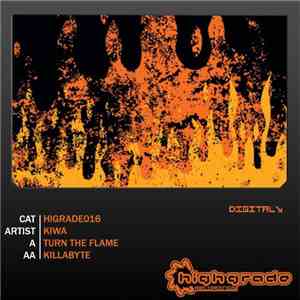 Kiwa - Turn The Flame / Killabyte mp3 album