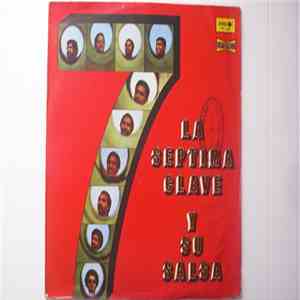 La Septima Clave - La Septima Clave Y Su Salsa mp3 album