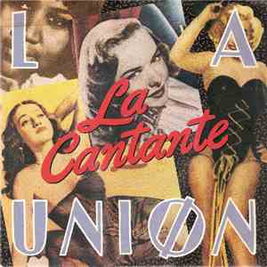 La Unión - La Cantante mp3 album