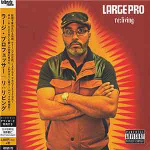 Large Pro - Re:Living mp3 album