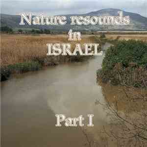 Lauri Hallikainen - Nature Resounds in Israel - Part I mp3 album