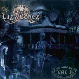 Lazy Bonez  - Vol. 1 mp3 album