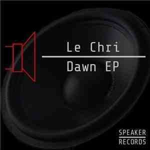 Le Chri - Dawn mp3 album