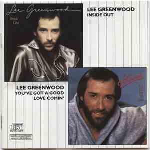 Lee Greenwood - Inside Out / You've Got A Good Love Comin' mp3 album