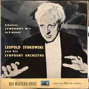 Leopold Stokowski And His Symphony Orchestra, Sibelius - Symphony No. 1 in E minor mp3 album