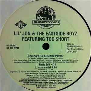 Lil' Jon & The Eastside Boyz Featuring Too $hort - Couldn't Be A Better Player mp3 album