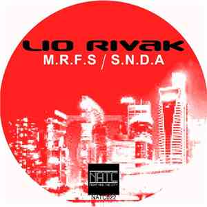 Lio Rivak - M.R.F.S / S.N.D.A mp3 album