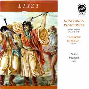 Liszt - Bálint Vázsonyi - Hungarian Rhapsodies mp3 album