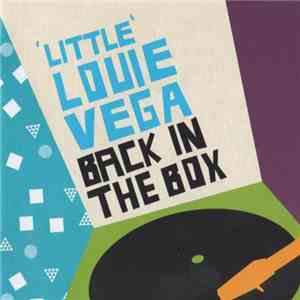 'Little' Louie Vega - Back In The Box mp3 album