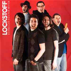 Lockstoff - Schneller Höcher Wiiter mp3 album