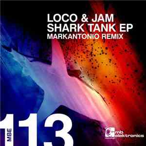 Loco & Jam - Shark Tank EP mp3 album