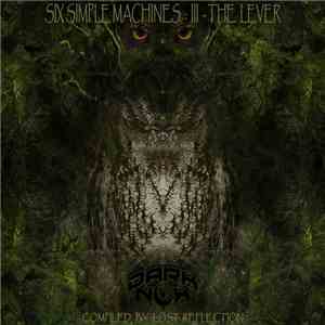 Lost Reflection - Six Simple Machines : III - The Lever mp3 album