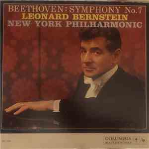 Ludwig van Beethoven, The New York Philharmonic Orchestra, Leonard Bernstein - Symphony No. 7 mp3 album