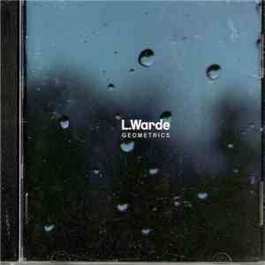 L.Warde - Geometrics mp3 album